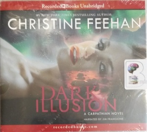 Dark Illusion written by Christine Feehan performed by Jim Frangione on Audio CD (Unabridged)